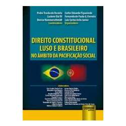 Direito Constitucional Luso e Brasileiro no Âmbito da Pacificação Social