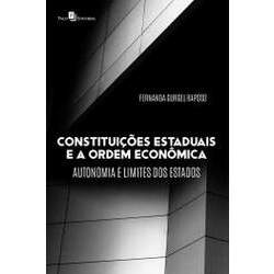 Constituições Estaduais e a Ordem Econômica