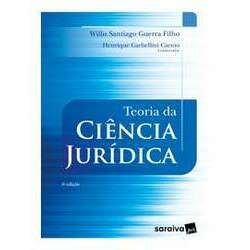 Teoria da Ciência Jurídica - 3ª Edição 2023 - Ebook