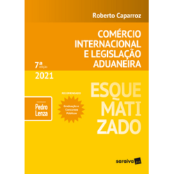 Comércio Internacional e Legislação Aduaneira - Coleção Esquematizado 2021 - Ebook