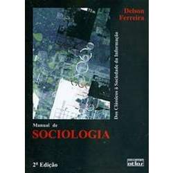 Livro Manual De Sociologia: Dos Clássicos À Sociedade Da Informação
