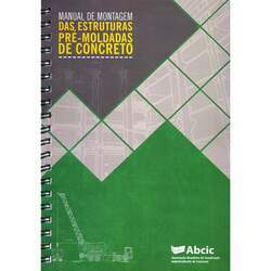 Manual de montagem das estruturas pré-moldadas de concreto