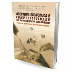 Livro - Abertura Econômica e Competitividade no Agronegócio Brasileiro-Vol 1