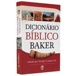 Dicionário Bíblico Baker Editado por Tremper Longman