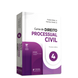 Curso de Direito Processual Civil - v 4 - Processo Coletivo - De Acordo com a Nova Lei de Improbidade Administrativa (2024)
