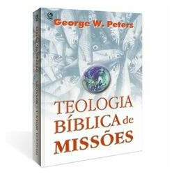 Teologia Bíblica de Missões