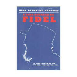 A Vida Secreta de Fidel