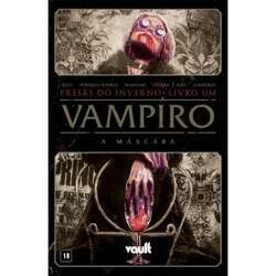 Vampiro: A Máscara - Presas do Inverno (HQ Volume 1)