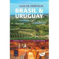 Guia de Vinícolas: Brasil e Uruguay