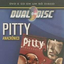 DUALDISC DVD CD PITTY Anacrônico