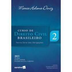 Curso de Direito Civil Brasileiro - Teoria das Obrigações - Volume 2 - 38ª Edição 2023
