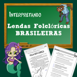 Interpretando Lendas Folclóricas Brasileiras