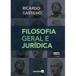 Filosofia Geral e Jurídica - 8ª Edição 2023 - Ebook