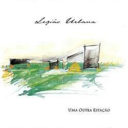 CD LEGIÃO URBANA 1997 Uma Outra Estação