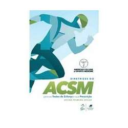 Diretrizes do ACSM para os Testes de Esforço e sua Prescrição 11ª Edição