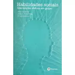 HABILIDADES SOCIAIS - INTERVENÇÕES EFETIVAS EM GRUPO