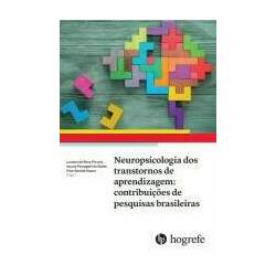 Neuropsicologia dos transtornos de aprendizagem: contribuições de pesquisas brasileiras