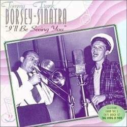 CD TOMMY DORSEY & FRANK SINATRA I'll Be Seeing You