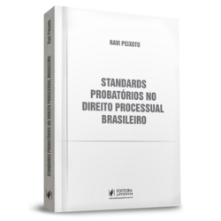 Standards Probatórios no Direito Processual Brasileiro
