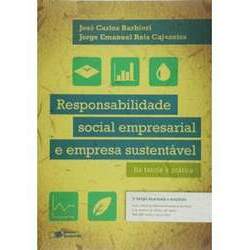 Responsabilidade Social Empresarial e Empresa Sustentável - Da Teoria à Prática - Ebook