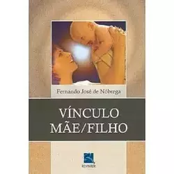 VÍNCULO MÃE -FILHO