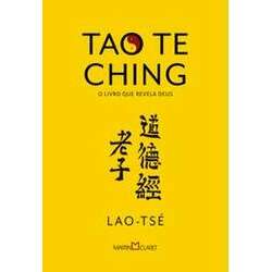 Tao Te Ching: o Livro Que Revela Deus
