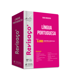 Revisaço - Língua Portuguesa - Mais de 3 300 Questões Comentadas e Organizadas por Assunto (2024)