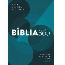 Bíblia 365 - Nova Almeida Atualizada (NAA): A Palavra de Deus em Leituras Diárias