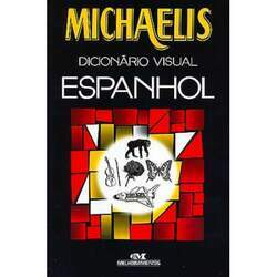 MICHAELIS DICIONARIO VISUAL ESPANHOL 1ª EDICAO