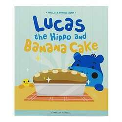 Livro Infantil Lucas The Hippo And Banana Cake - Marcus & Marcus