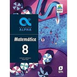 Geração Alpha - Matemática 8 - Edição 2019 - BNCC