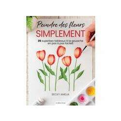 Livro Peindre Des Fleurs Simplement (Pintar Flores Simplesmente)