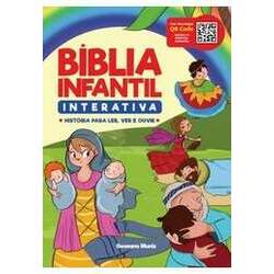 Bíblia Infantil Interativa: Histórias para Ler, Ver e Ouvir