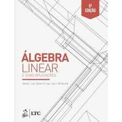 Livro Álgebra Linear e suas Aplicações