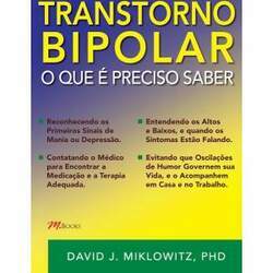 Livro Transtorno Bipolar - O Que é Preciso Saber