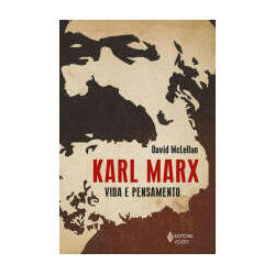 Karl Marx: Vida e Pensamento