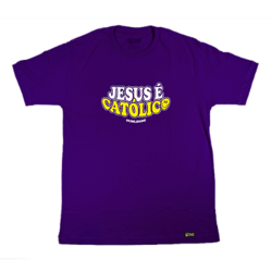 Camiseta Usedons Jesus é Católico ref294 Lançamento