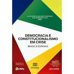 Democracia e constitucionalismo em crise - Brasil e Espanha