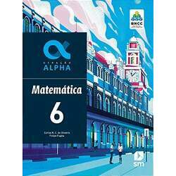 Geração Alpha - Matemática 6 - Edição 2019 - BNCC