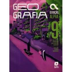 Geracao Alpha - Geografia - 9º Ano - 5ª Ed