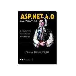 ASP NET 4 0 NA PRATICA - INCLUI 106 TECNICAS PRATICAS ciencia moderna