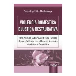 Violência Doméstica e Justiça Restaurativa