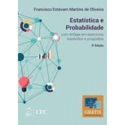 Livro Estatística e Probabilidade: com ênfase em exercícios resolvidos e propostos