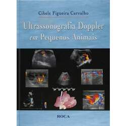 Livro Ultrassonografia Doppler em Pequenos Animais, 1ª Edição
