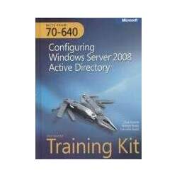 MCTS SELF-PACED TRAINING KIT (EXAM 70-640) - CONFIGURING WINDOWS SERVER 2008 ACTIVE DIRECTORY