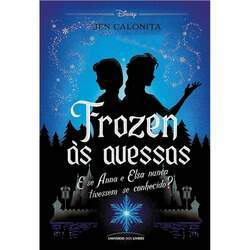 Frozen Às Avessas: E Se Anna E Elsa Nunca Tivessem Se Conhecido?