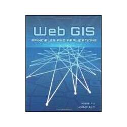 WEB GIS - PRINCIPLES AND APPLICATIONS