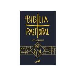 Bíblia edição Pastoral - Letra Grande