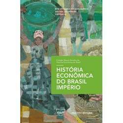 História Econômica do Brasil Império