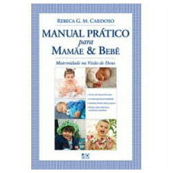 Manual Prático Para Mamãe & Bebê